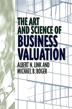 portada the art and science of business valuation (en Inglés)