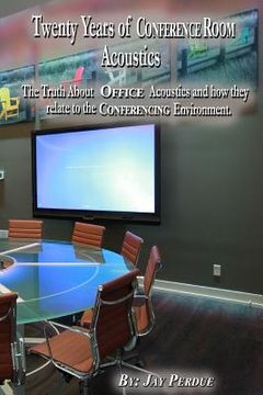 portada Twenty Years of Conference Room Acoustics (in English)