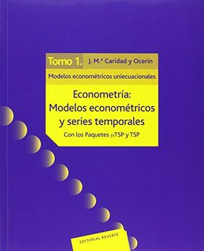portada Econometria: Modelos Econométricos y Series Temporales vol 1 (Modelos Econométricos y Series Temporales. Con los Paquetes Micro-Tsp y Tsp)