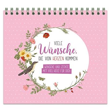 portada Viele Wünsche, die von Herzen Kommen - Wünsche und Zitate mit Viel Herz für Dich (in German)