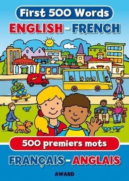 portada FIRST 500 WORDS, English/French - Francais/Anglais (First Words)