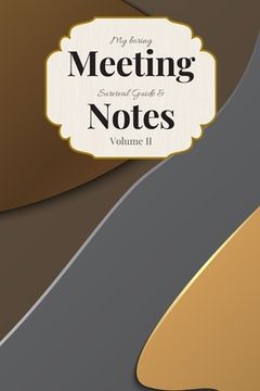 portada My Boring Meeting Survival Guide & Notes: 6x9 Meeting Notebook and Puzzle Book