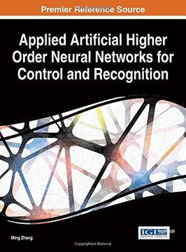 portada Applied Artificial Higher Order Neural Networks for Control and Recognition (Advances in Computational Intelligence and Robotics)