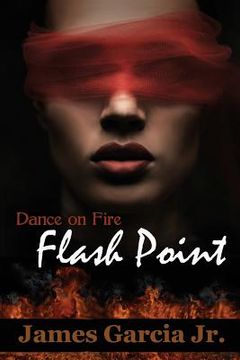 portada Dance on Fire: Flash Point (en Inglés)