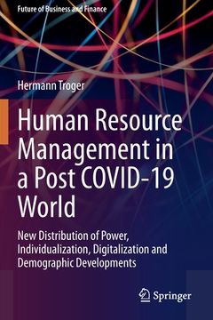 portada Human Resource Management in a Post Covid-19 World: New Distribution of Power, Individualization, Digitalization and Demographic Developments (en Inglés)