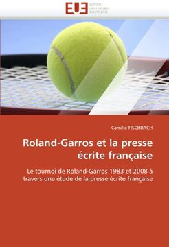 portada Roland-Garros Et La Presse Ecrite Francaise