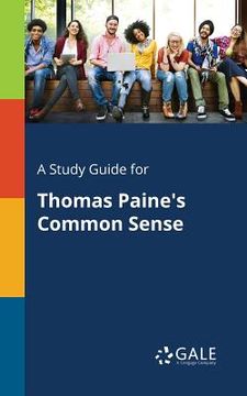 portada A Study Guide for Thomas Paine's Common Sense (en Inglés)