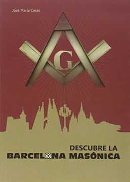 portada Descubre la Barcelona Masónica (in Spanish)