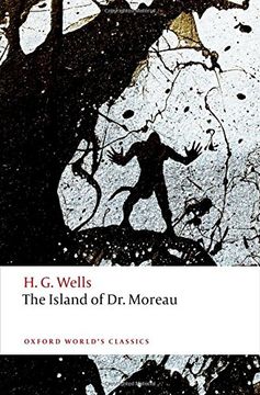 The Island of Doctor Moreau (Oxford World's Classics) (en Inglés)