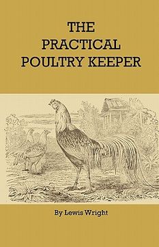 portada the practical poultry keeper (en Inglés)