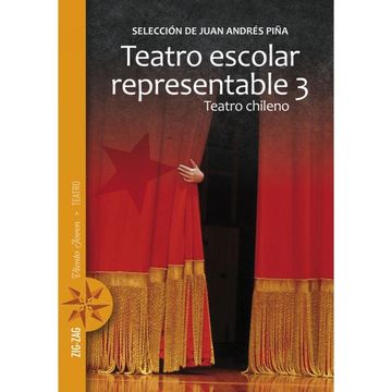 Libro Teatro Escolar Representable 3 De Juan Andrés Piña - Buscalibre