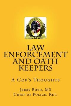 portada Law Enforcement and Oath Keepers: A Cop's Thoughts