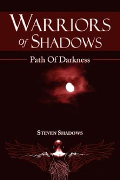 portada warriors of shadows: path of darkness (en Inglés)