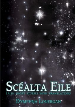 portada Scéalta Eile: Irish short stories with translations (en Inglés)
