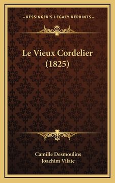 portada Le Vieux Cordelier (1825) (en Francés)