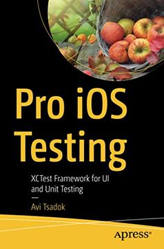 portada Pro ios Testing: Xctest Framework for ui and Unit Testing (en Inglés)