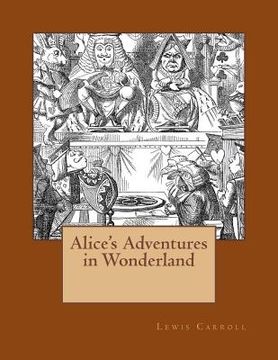 portada Alice's Adventures in Wonderland: The original edition of 1865 (en Inglés)
