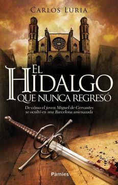 portada (Pe) el Hidalgo que Nunca Regreso (in Spanish)