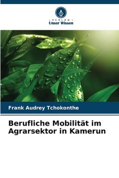 portada Berufliche Mobilität im Agrarsektor in Kamerun (en Alemán)