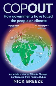 portada Copout: How Governments Have Failed the People on Climate - An Insider's View of Climate Change Conferences, from Paris to Dub (in English)