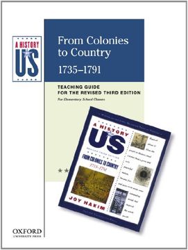 portada From Colonies to Country Elementary Grades Teaching Guide, a History of us: Teaching Guide Pairs With a History of us: Book Three (in English)
