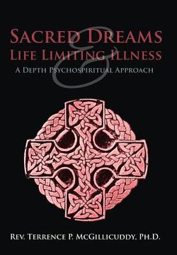 portada sacred dreams & life limiting illness: a depth psychospiritual approach (en Inglés)
