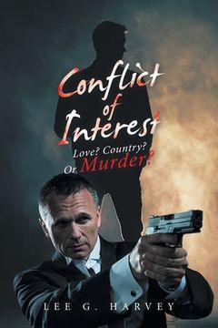 portada Conflict of Interest: Love? Country? or Murder? (en Inglés)
