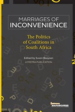 portada Marriages of Inconvenience: The Politics of Coalitions in South Africa (en Inglés)