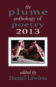 portada The Plume Anthology of Poetry 2013 (en Inglés)