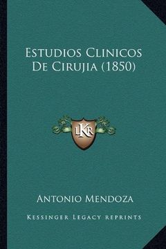 portada Estudios Clinicos de Cirujia (1850)