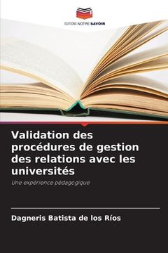 portada Validation des procédures de gestion des relations avec les universités (en Francés)