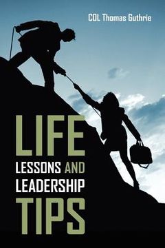 portada life lessons and leadership tips (en Inglés)