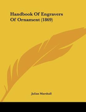 portada handbook of engravers of ornament (1869) (in English)