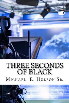 portada Three Seconds of Black (en Inglés)