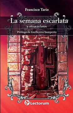 portada La Semana Escarlata y Otros Relatos (in Spanish)