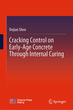 portada Cracking Control on Early-Age Concrete Through Internal Curing (en Inglés)