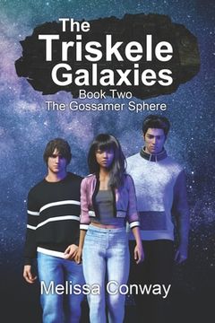 portada The Triskele Galaxies: Book Two The Gossamer Sphere (en Inglés)