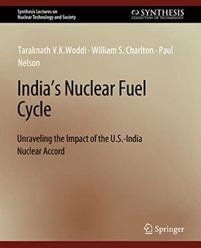 portada India's Nuclear Fuel Cycle: Unraveling the Impact of the U.S.-India Nuclear Accord (en Inglés)