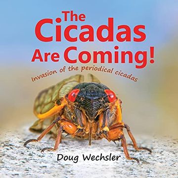 portada The Cicadas are Coming! Invasion of the Periodical Cicadas! (en Inglés)