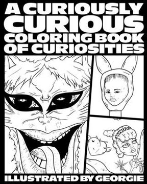portada A Curiously Curious Coloring Book of Curiosities (in English)