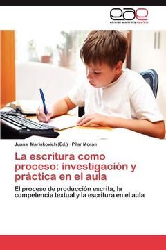 portada la escritura como proceso: investigaci n y pr ctica en el aula (en Inglés)