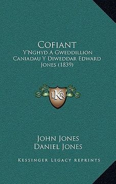 portada cofiant: y ` nghyd a gweddillion caniadau y diweddar edward jones (1839)