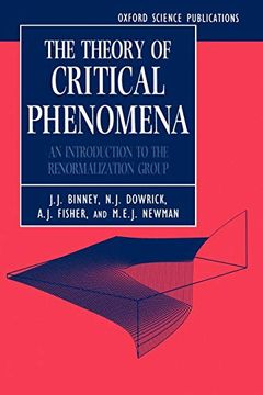 portada The Theory of Critical Phenomena: An Introduction to the Renormalization Group (Oxford Science Publications) (en Inglés)