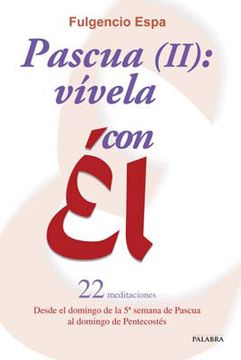 portada Pascua (II): vívela con Él (in Spanish)