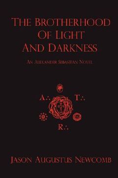portada the brotherhood of light and darkness (en Inglés)