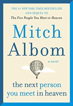 portada The Next Person you Meet in Heaven: The Sequel to the Five People you Meet in Heaven (en Inglés)