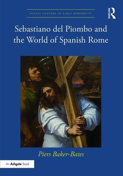 portada Sebastiano del Piombo and the World of Spanish Rome (in English)