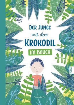 portada Der Junge mit dem Krokodil im Bauch (en Alemán)