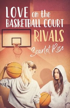 portada Love on the Basketball Court: Rivals (en Inglés)