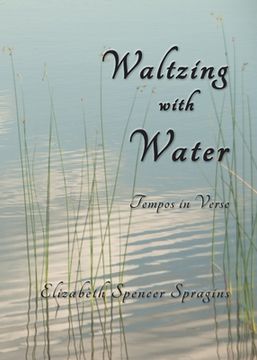 portada Waltzing with Water: Tempos in Verse (en Inglés)